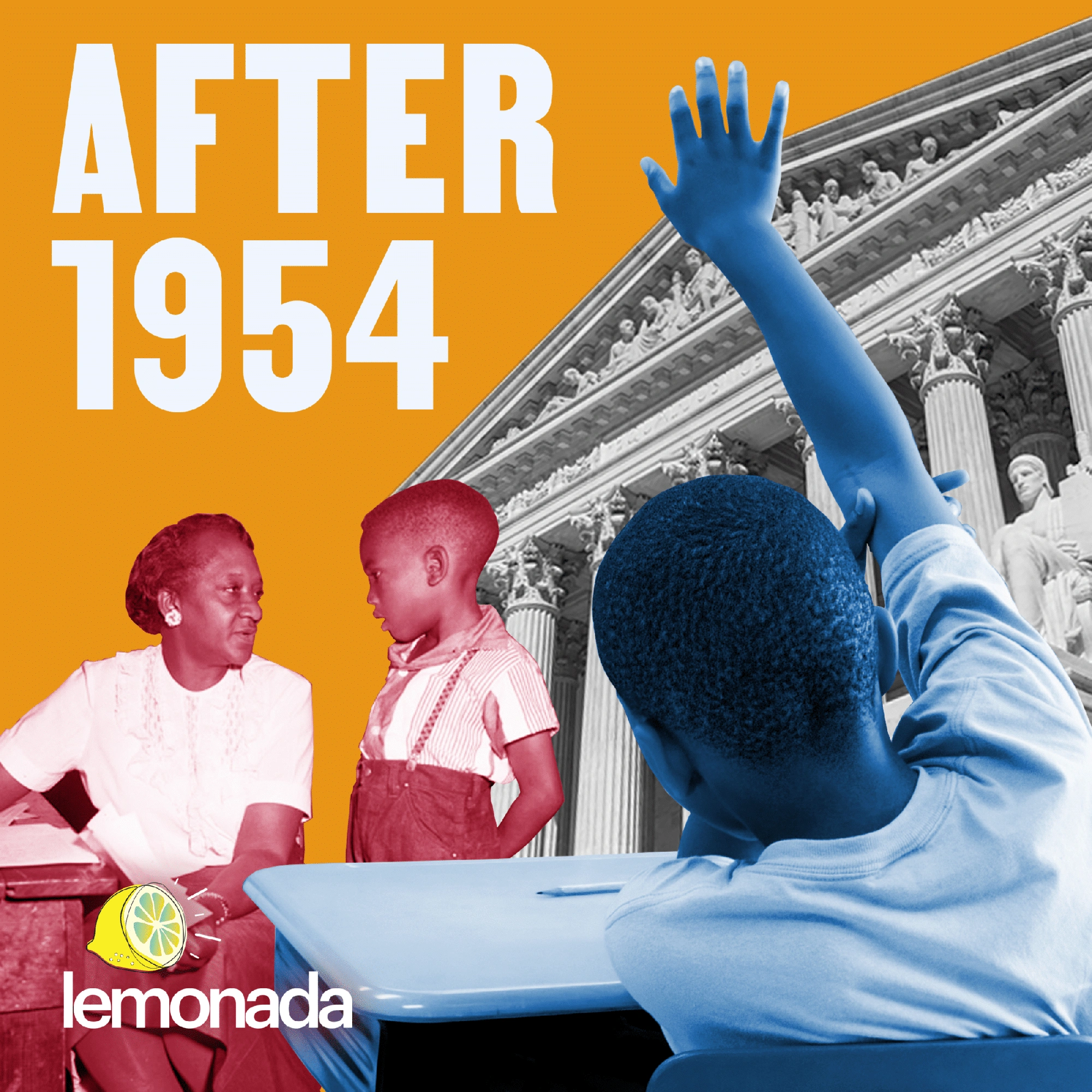 Lemonada media presents after 1954 [official podcast artwork]