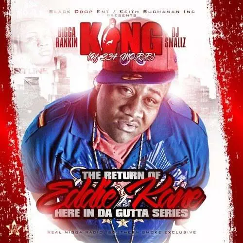 @KingOf334MOBB » The Return Of Eddie Kane (Hosted by @DJSmallz & @BiggaRankin00) [Mixtape]