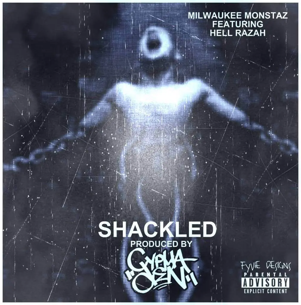 Milwaukee Monstaz - Shackled [Track Artwork]