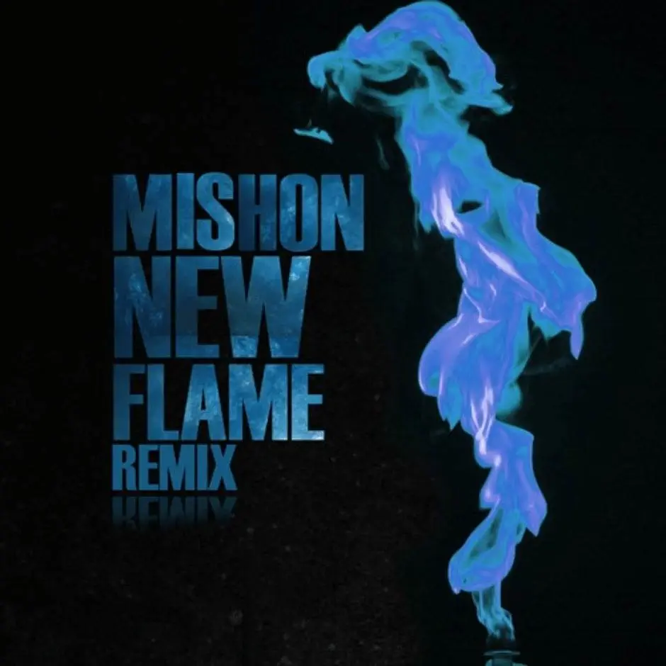 MP3: @Mishon » New Flame (Remix)