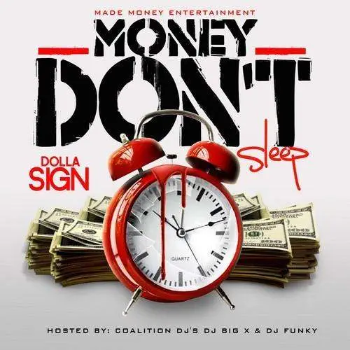 Money Don't Sleep mixtape by Dolla $ign