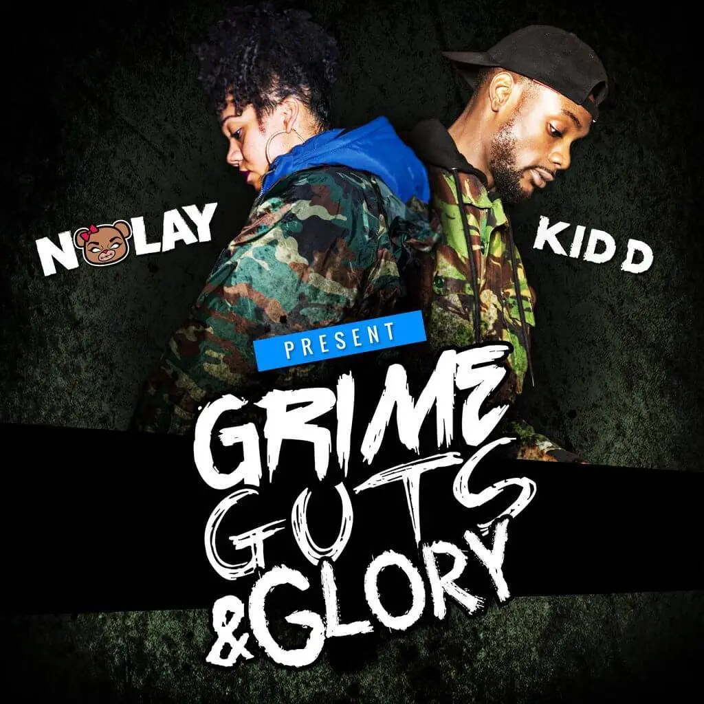 Stream NoLay's (@OfficialNoLay) '#GrimeGutsAndGlory' EP