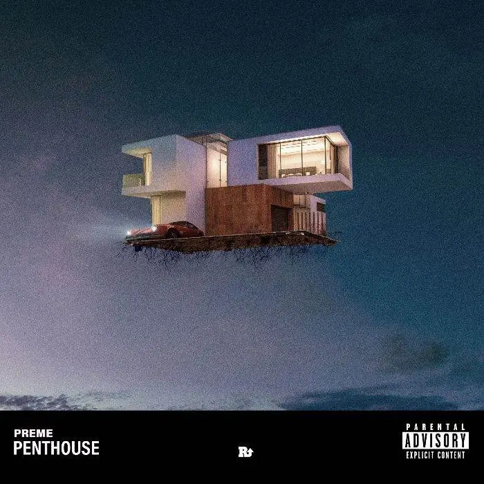 Preme Drops ‘Penthouse’ Mixtape