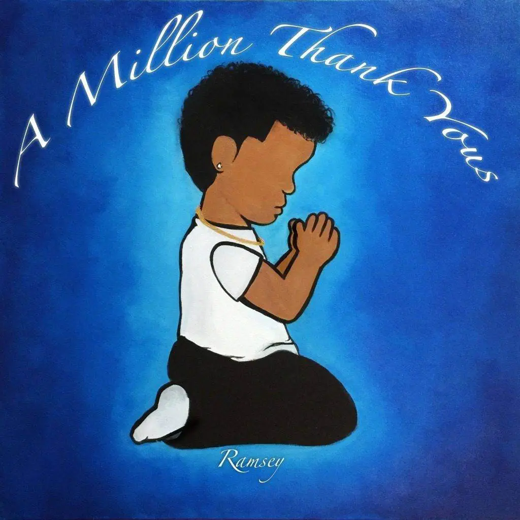 EP: Ramsey (@TheRealRamseys) - #AMillionThankYous
