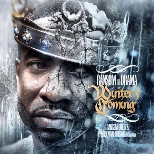 Ransom (@201Ransom) » #WintersComing (Hosted By @DJDrama) [Mixtape]