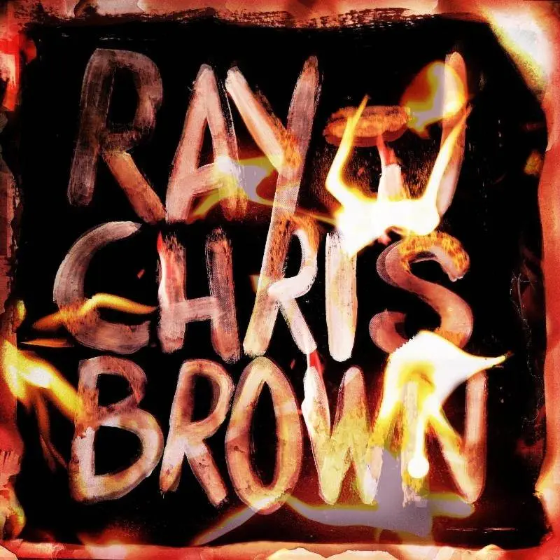 Ray J & Chris Brown - Burn My Name [Mixtape Artwork]