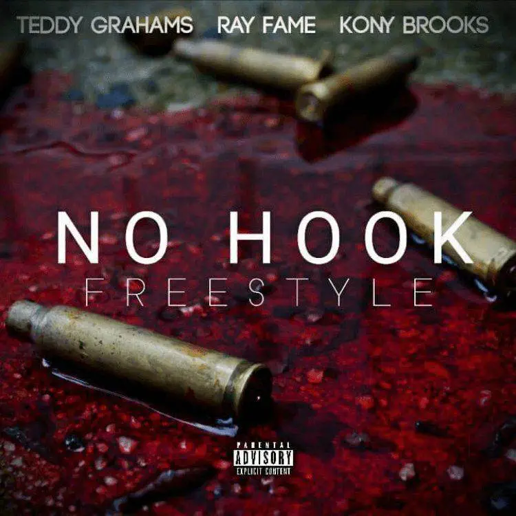 Ray Fame (@RayFame15) feat. Teddy Grahams (@IAmTeddyGrahams) & @KonyBrooks - No Hook Freestyle [MP3]