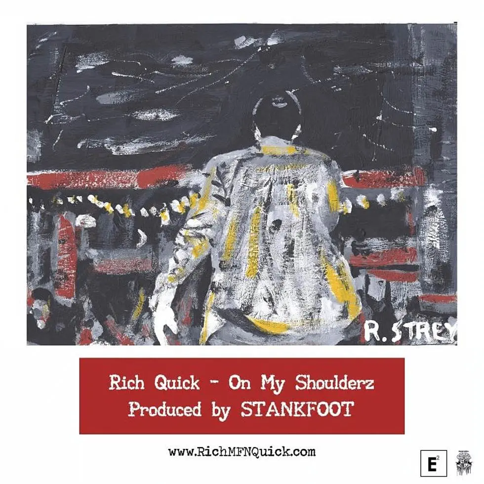 MP3: Rich Quick (@RichMFNQuick) - On My Shoulderz [Prod. @StankfootProd]