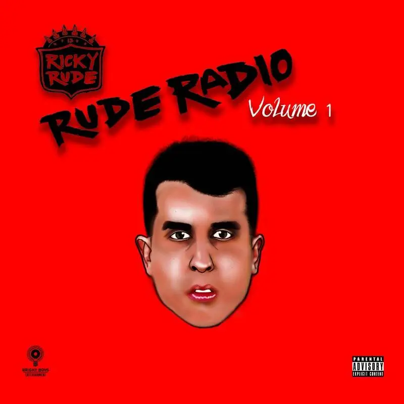 Mixtape: Ricky Rude (@RudeRicky) - Rude Radio Volume 1 1
