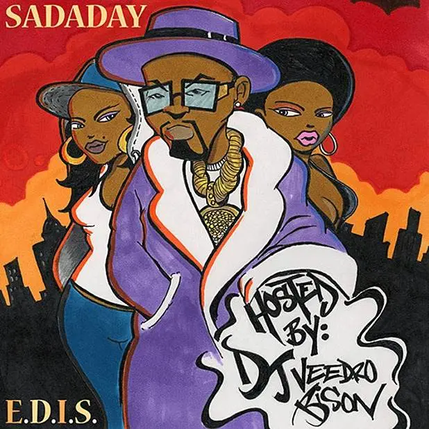 EP: @Sadaday - E.D.I.S. (Every Day Is Sadaday) 1