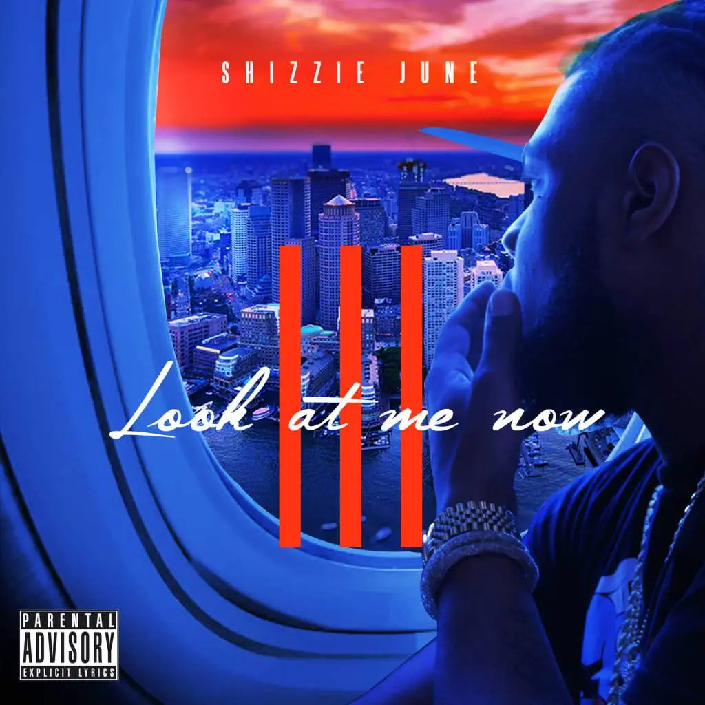 Shizzie June - Look At Me Now, Volume 3 [Mixtape Artwork]