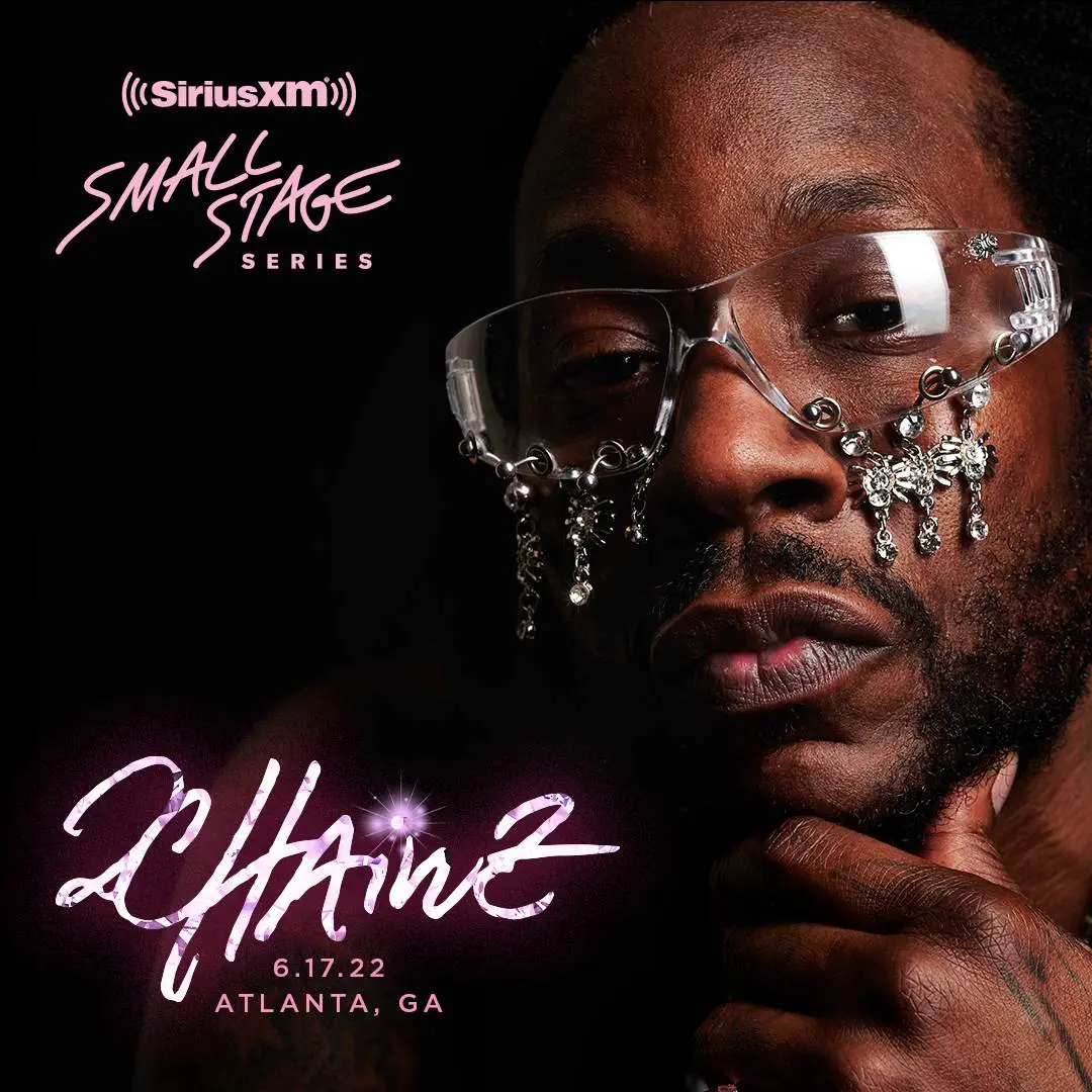 Siriusxm's small stage series featuring 2 chainz [official event artwork]