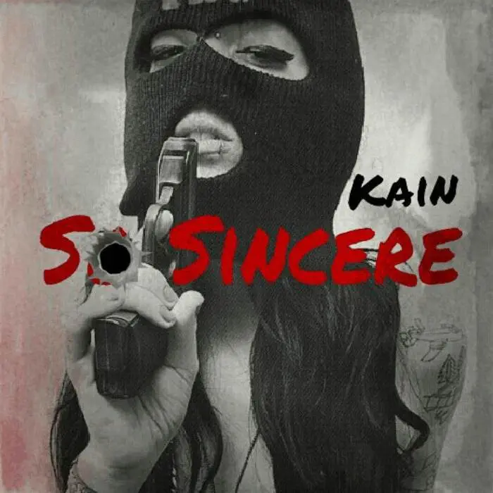Kain (@Crackco_Kain) » So Sincere (Prod. @NewRichBrave) [MP3]