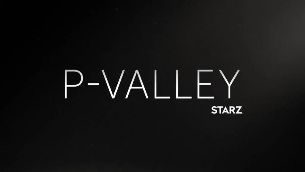 Starz presents p valley [tv series artwork]