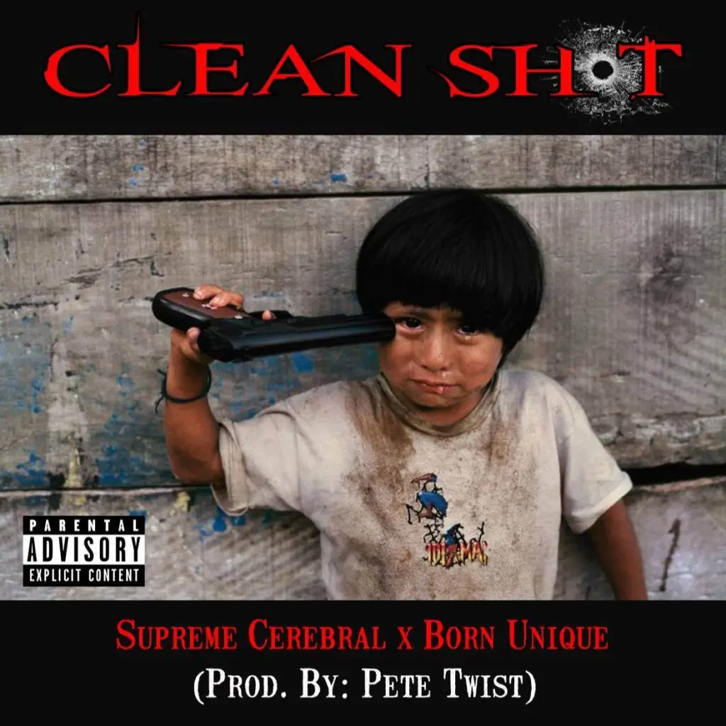 Supreme Cerebral x Born Unique - Clean Shot [Track Artwork]