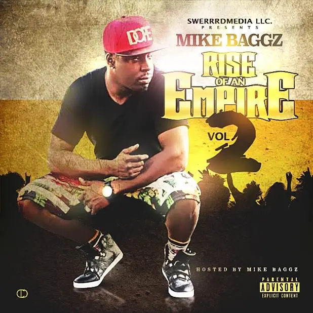 Mixtape: SwerrrdMedia (@SwerrrdMediaMG) - Rise Of An Empire 2 [Hosted By @MikeBaggz]