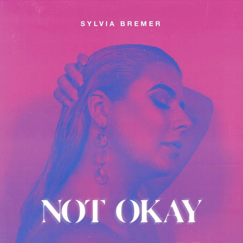 Sylvia bremer not okay [mp3 artwork]