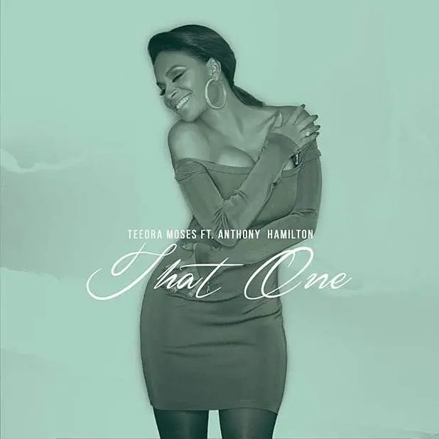 MP3: @TeedraMoses feat. Anthony Hamilton (@HamiltonAnthony) - #ThatOne