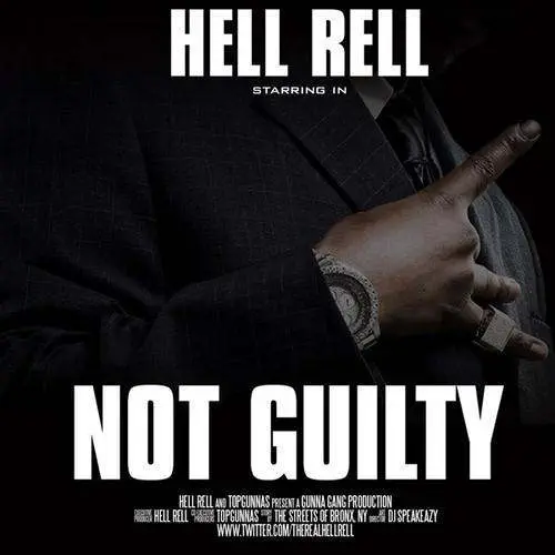 Hell Rell (@TheRealHellRell) » Not Guilty [Mixtape]