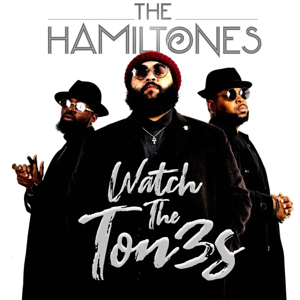 The hamiltones watch the ton3s [ep artwork]