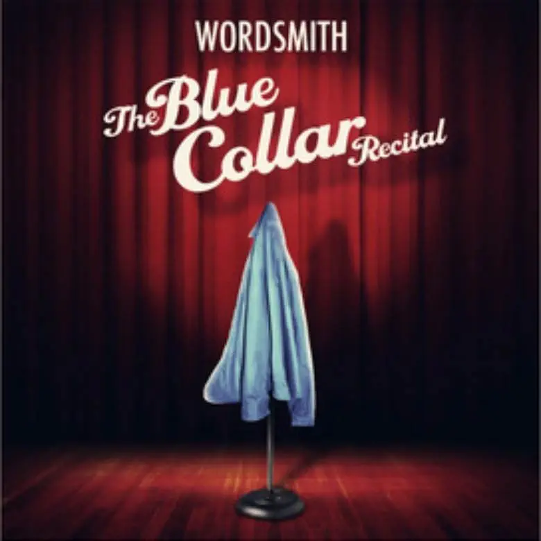 Album: @Wordsmith » The Blue Collar Recital [Pre-Order]