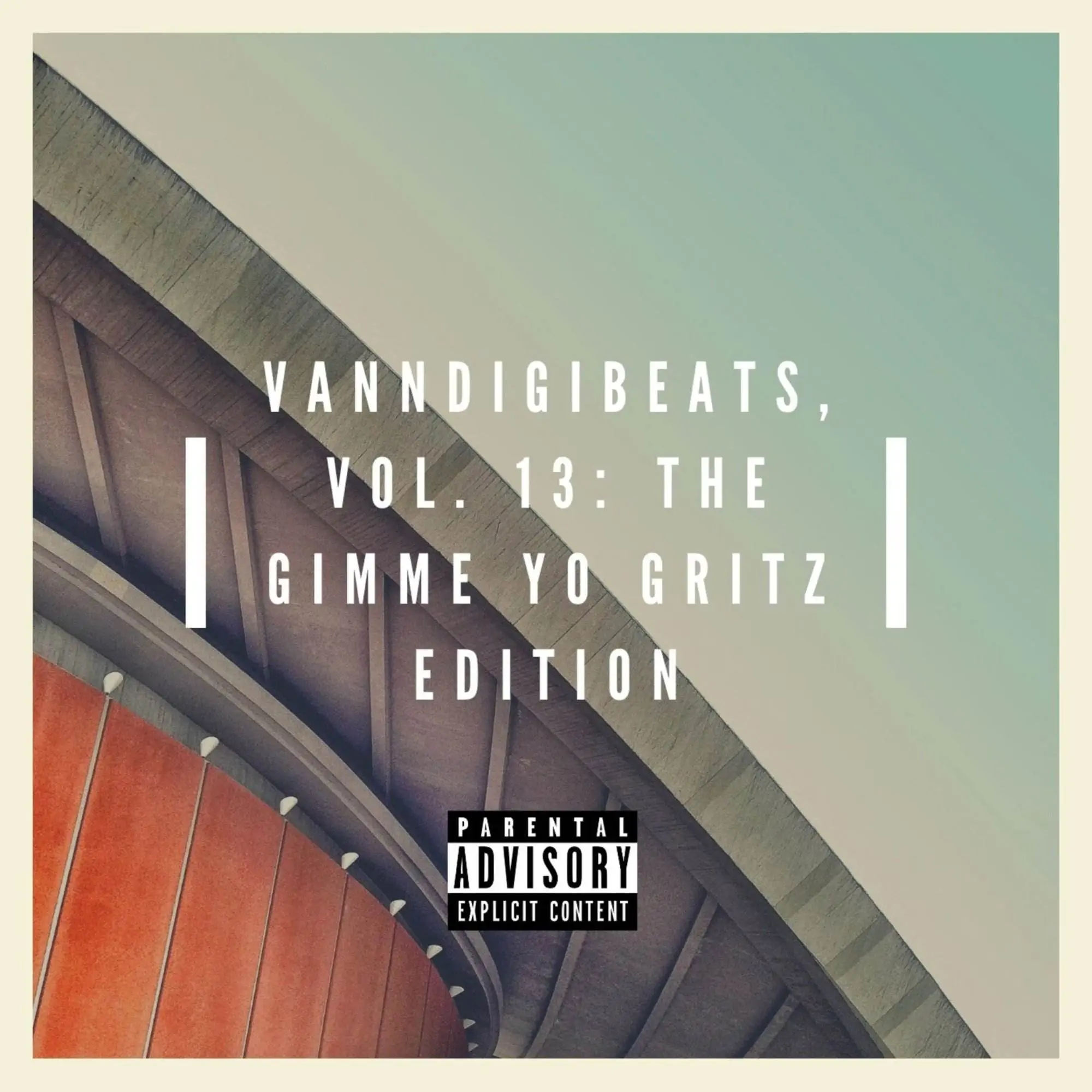 Vanndigital presents vanndigibeats, vol. 13 the gimme yo gritz edition [beat tape artwork]