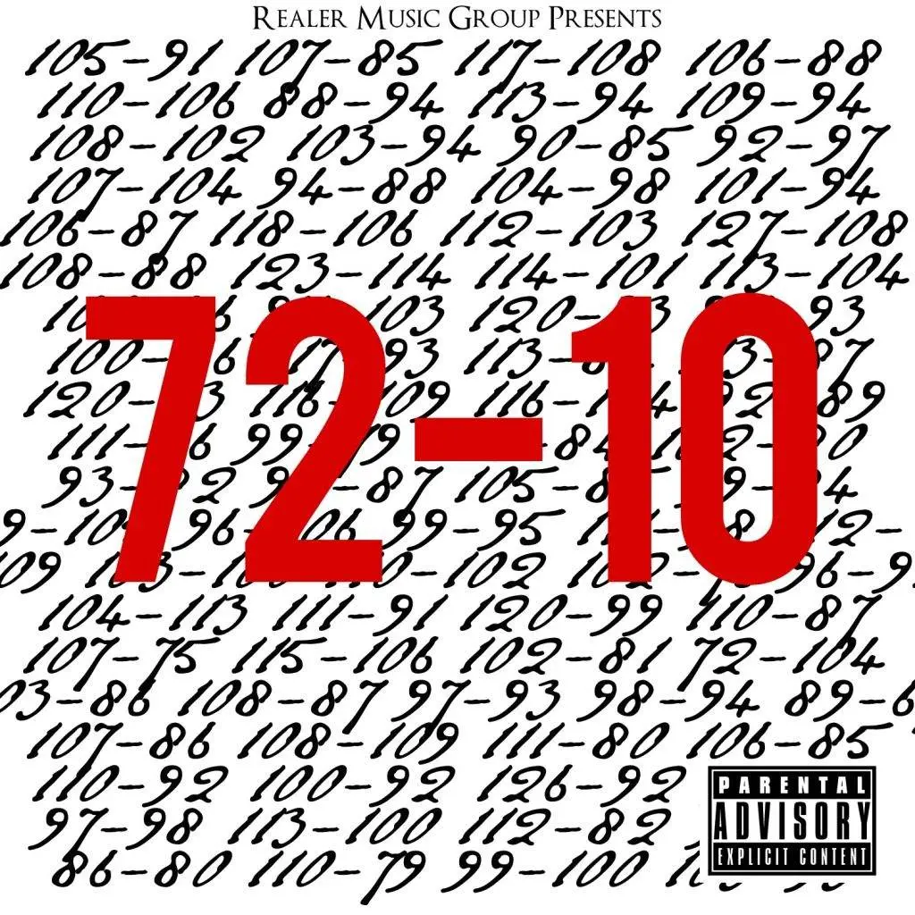 Realer Music Group (@RealerMusic_NC) Presents 72-10 [Mixtape]