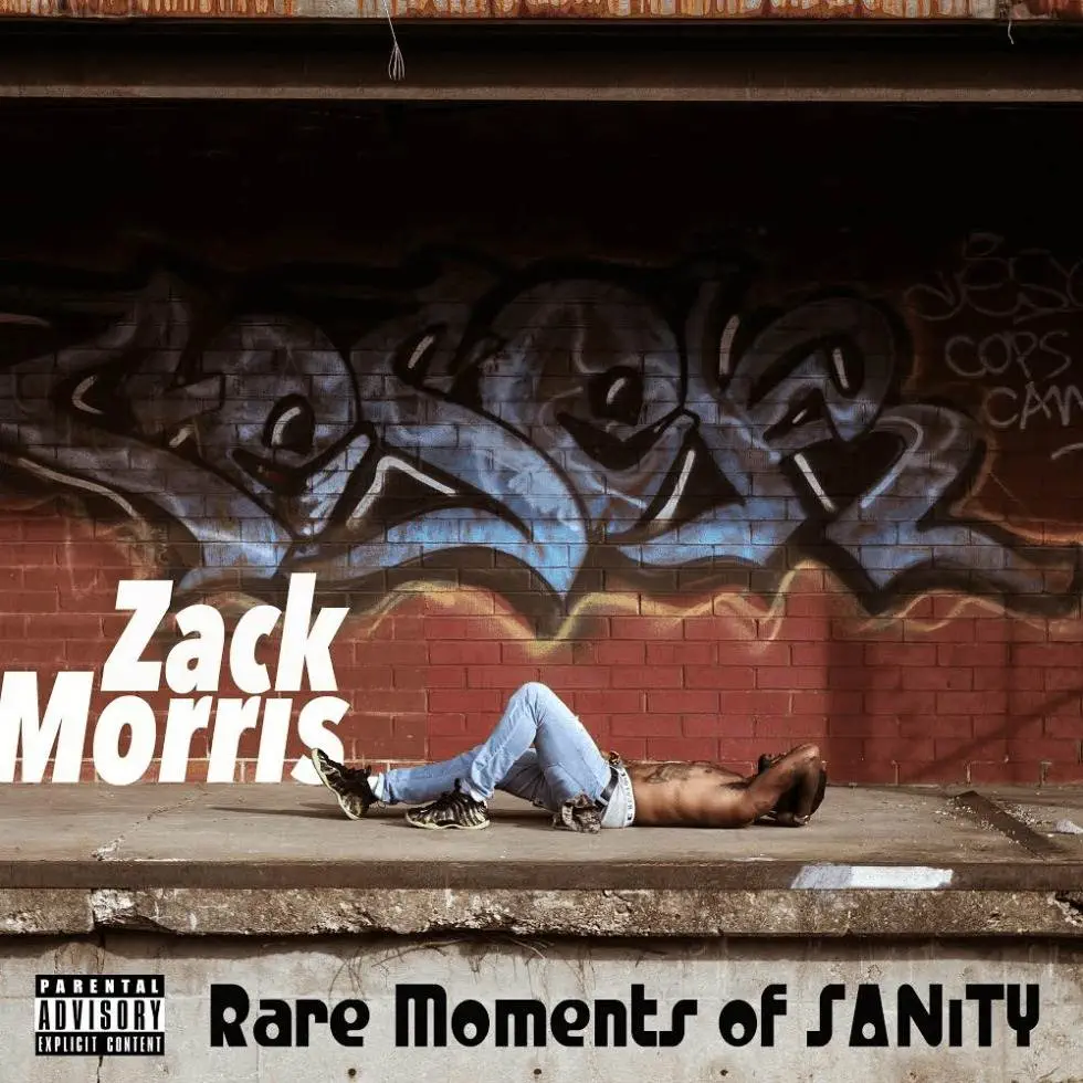 Mixtape: Stream & Download ‘Rare Moments Of SANiTY’ By Zack Morris (@Its_ZackMorris)