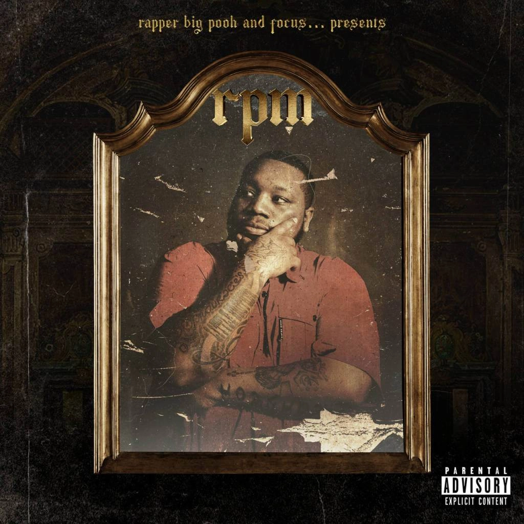 Stream Rapper Big Pooh & Focus…’s ‘RPM (Rapper Pooh Music)’ Collabo ...