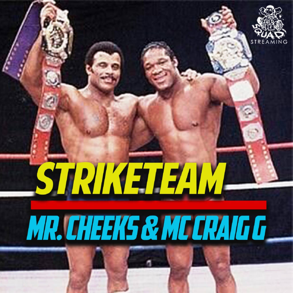 Stream Mr Cheeks & Craig G's 'Strike Team' EP