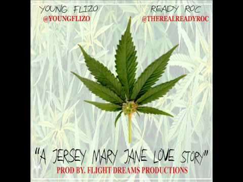 @YoungFlizo & Ready Roc (@TheRealReadyRoc) » A Jersey Mary Jane Love Story (Prod. By @Fresco_Stevens) [Audio]