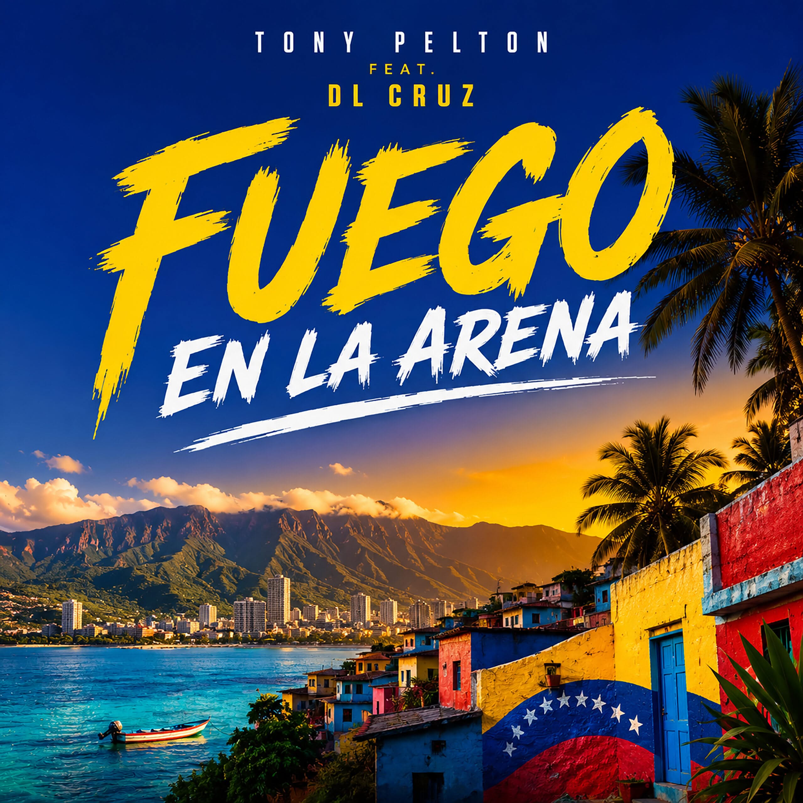 Tony Pelton feat. DL Cruz “Fuego En La Arena” (Audio)