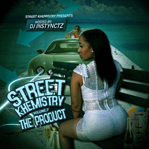@DJInstynctz » Street Khemistry 7: The Product [Mixtape]